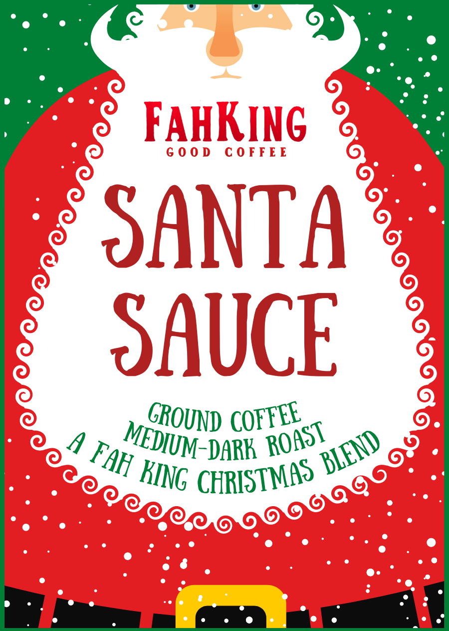 Santa Sauce - Fah King Good Coffee - Christmas Blend Coffee