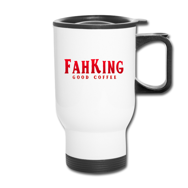Fah King Good Coffee Travel Mug - white